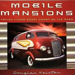 Mobile Mansions Book by Douglas Keister